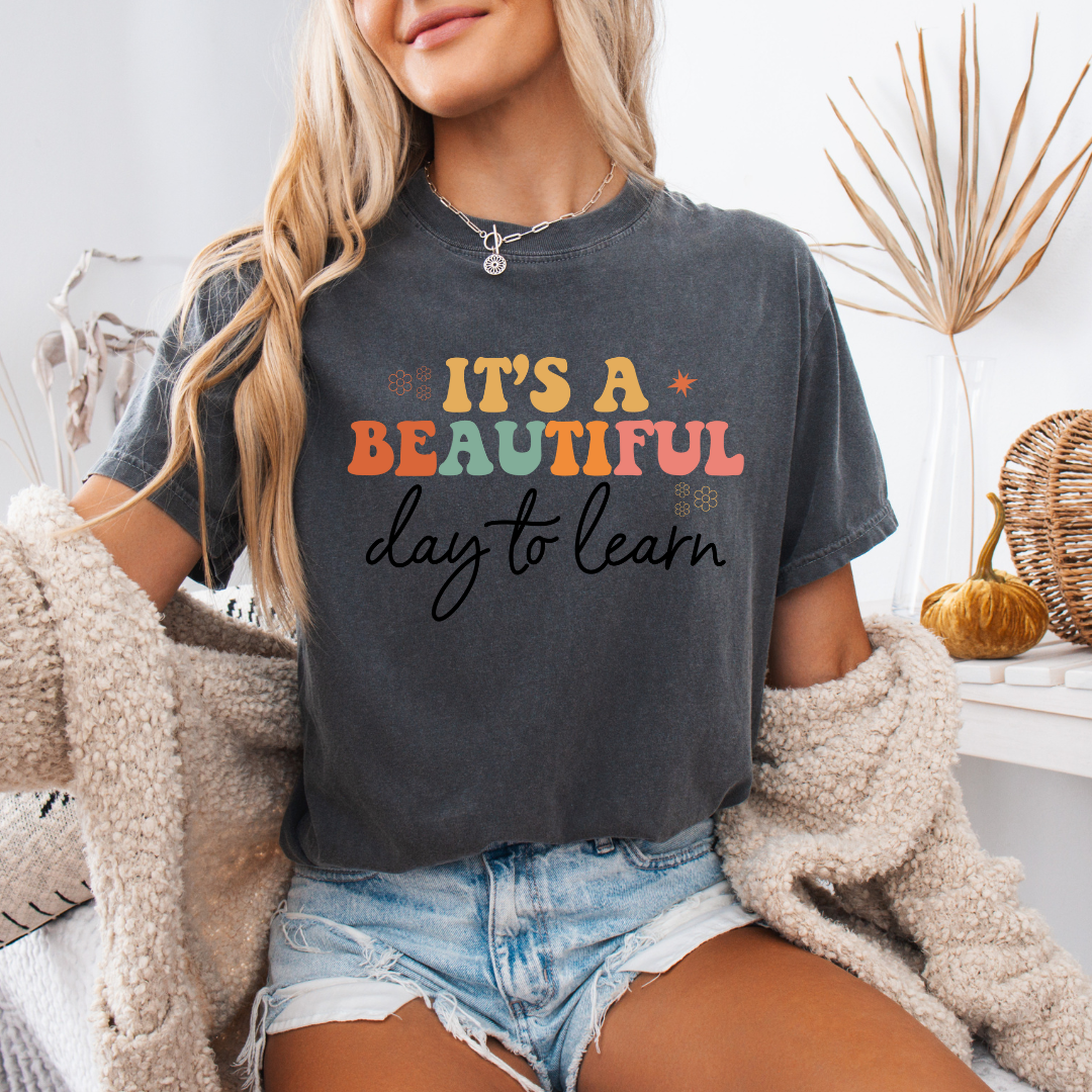 Its a Beautiful Day to Learn