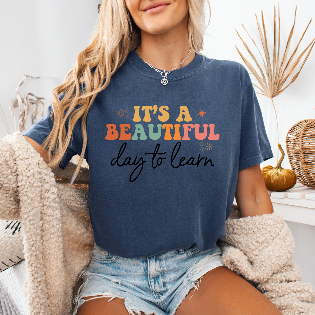 Its a Beautiful Day to Learn
