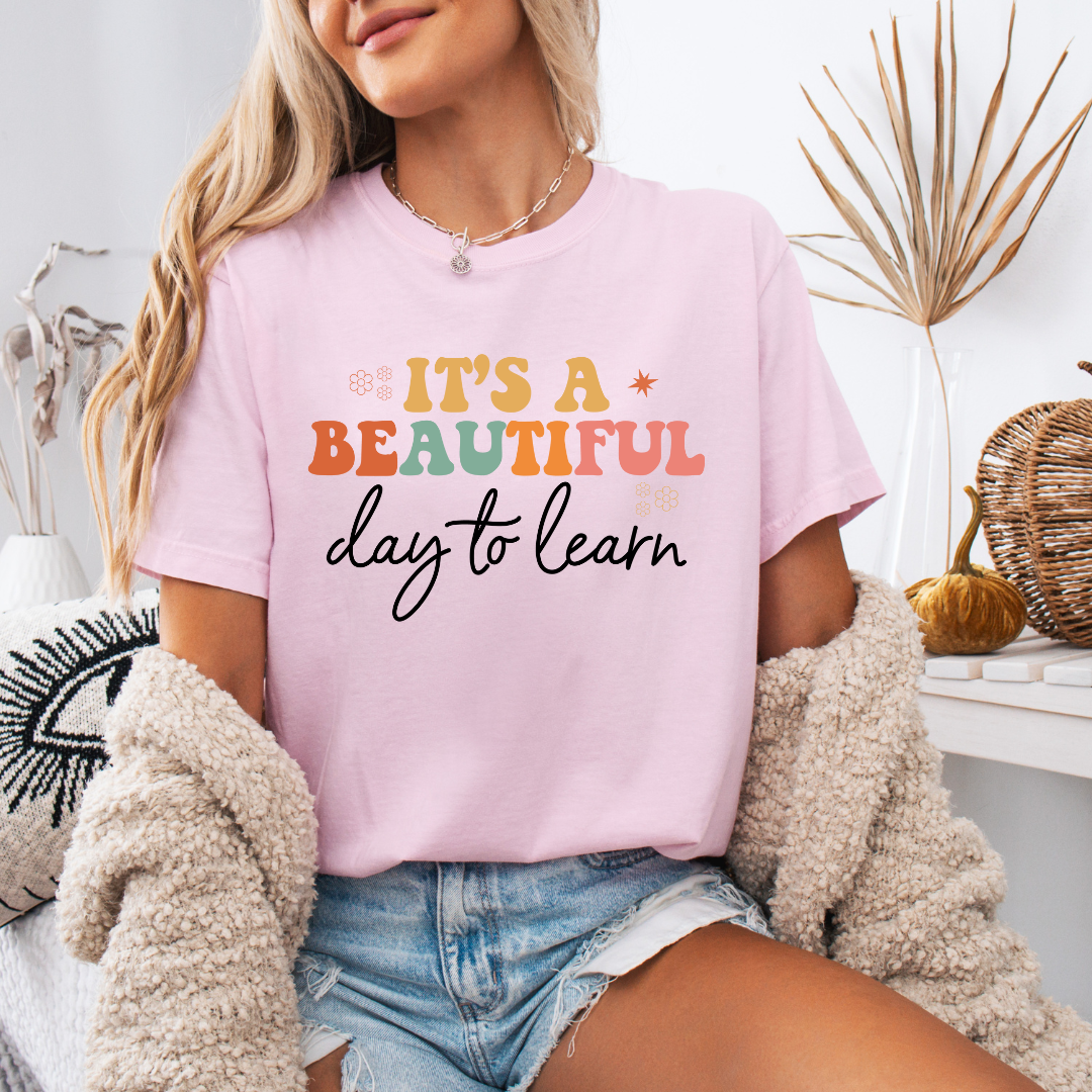 Its a Beautiful Day to Learn