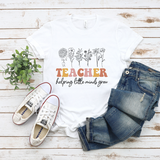 Helping Little Minds Grow Teacher Tee (Adult Sizes XS-3XL)