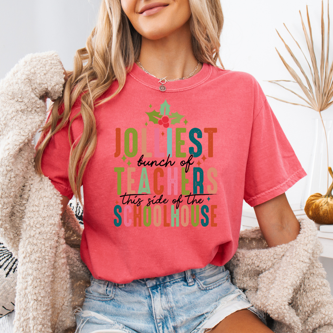 Jolliest Bunch of Teachers Comfort Colors Short or Long Sleeve Tees