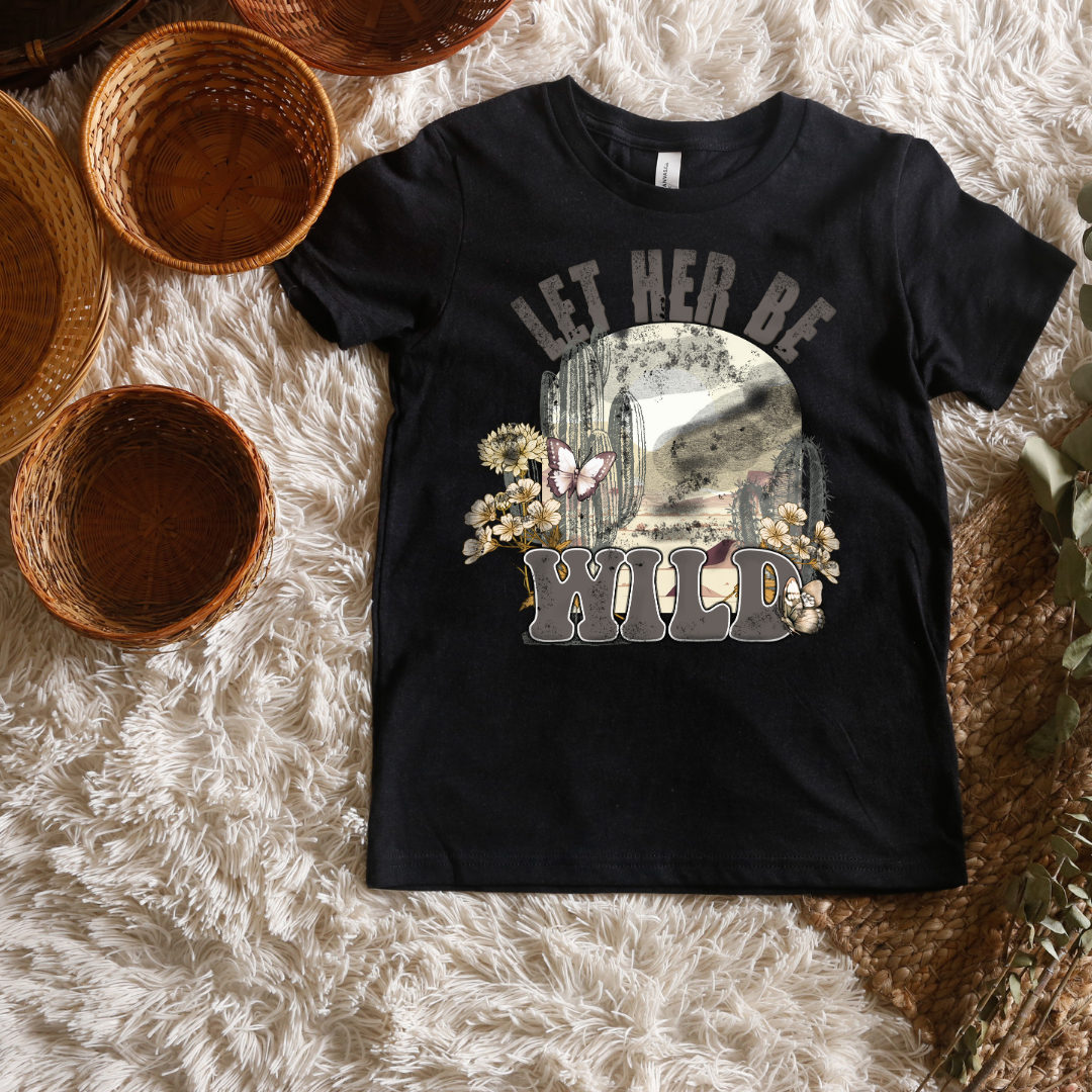 Let Her Be Wild Short/ Long Sleeve Tees (Toddler/ Youth Sizes)